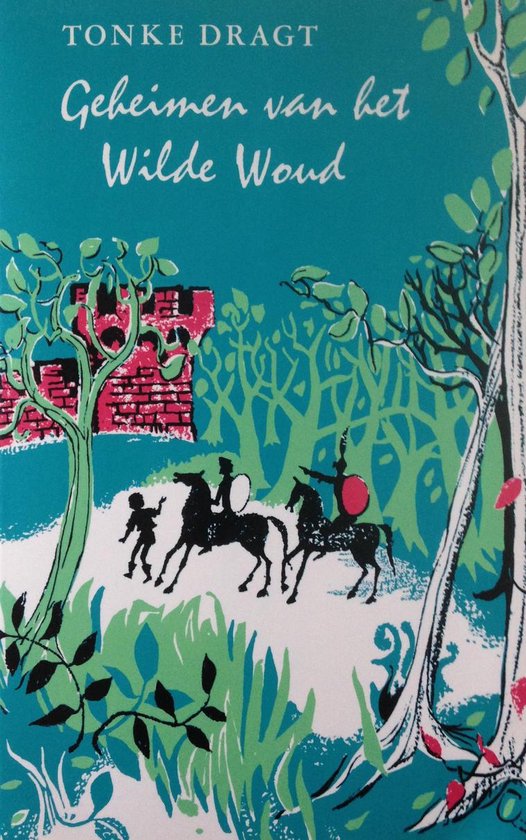 Geheimen van het wilde woud - Tonke Dragt