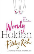 Filthy Rich - Wendy Holden