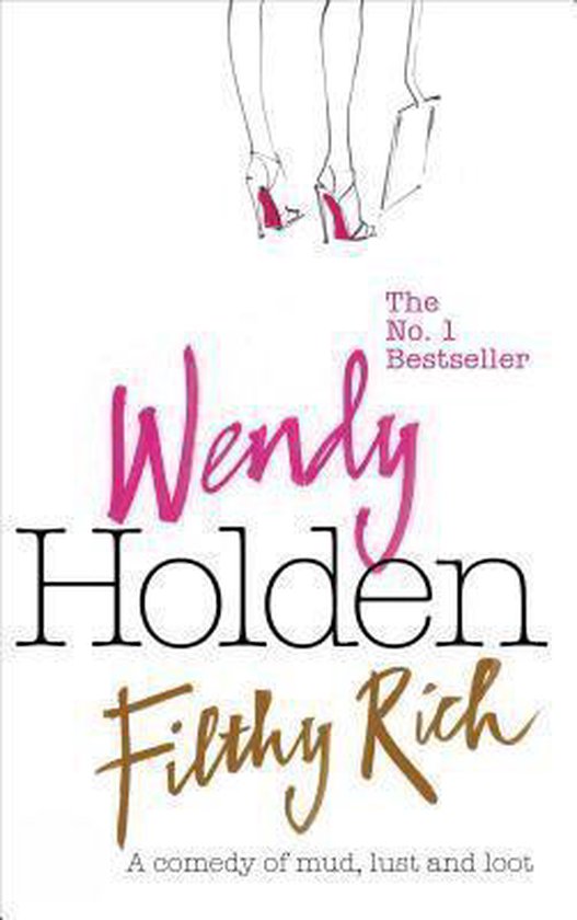 Filthy Rich - Wendy Holden