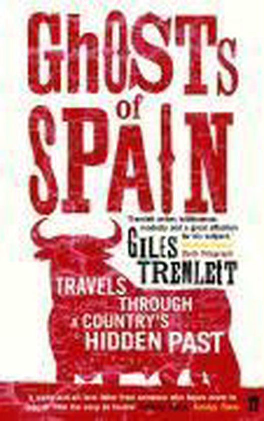 Ghosts Of Spain - Giles Tremlett