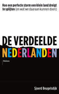 De verdeelde Nederlanden - Sjoerd Beugelsdijk