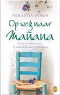 Op Weg Naar Manana - Miranda Innes