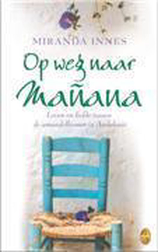 Op Weg Naar Manana - Miranda Innes