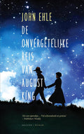 De onvergetelijke reis van August King - John Ehle