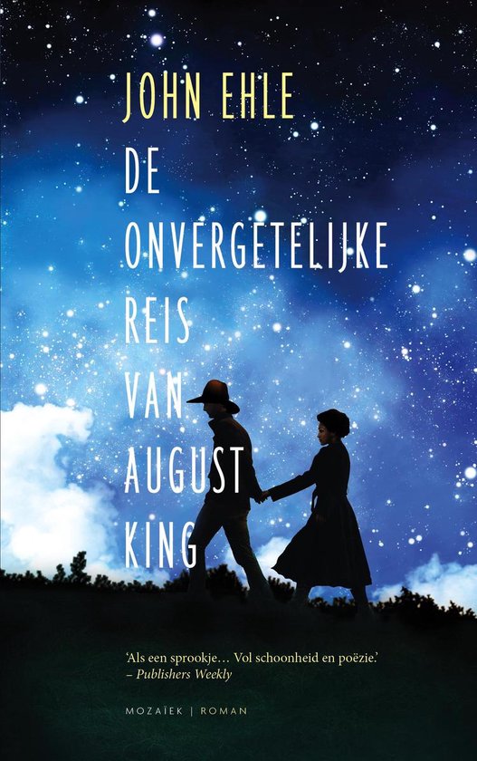 De onvergetelijke reis van August King - John Ehle