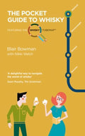The Pocket Guide to Whisky - Blair Bowman, Nikki Welch