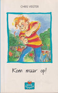 Kom maar op! - Chris Vegter, Onbekend