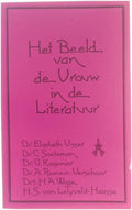 Het Beeld van de Vrouw in de Literatuur - Elizabeth Visser, G Kazemier