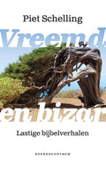 Vreemd en bizar - Piet Schelling