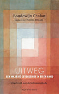 Uitweg - Boudewijn Chabot, Stella Braam