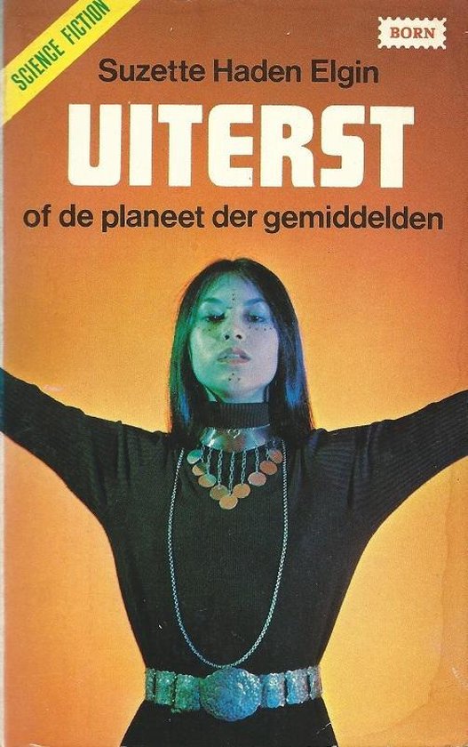 Uiterst of de planeet der gemiddelden - Suzette Haden Elgin