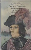 Quentin Durward - Sir Walter Scott, F. Van Westering