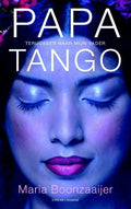 Papa Tango - Maria Boonzaaijer, Boonzaaijer, Maria