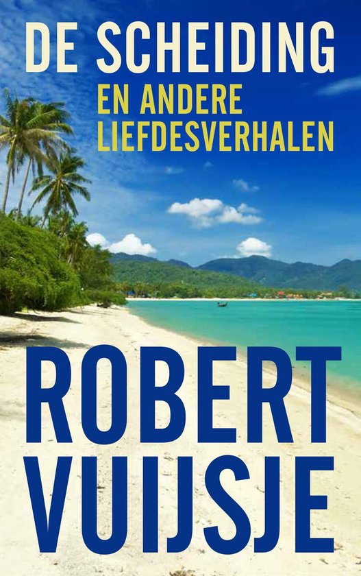 De scheiding - Robert Vuijsje