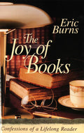 The Joy of Books - Eric Burns