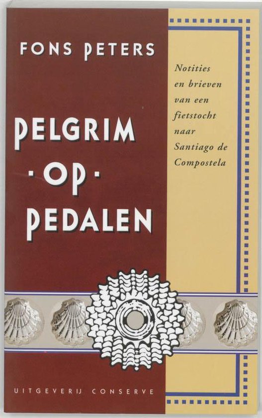 Pelgrim Op Pedalen - F.H. Peters
