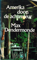 Amerika door de achterdeur - Max Dendermonde
