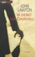 In Dienst Van Churchill - John Lawton
