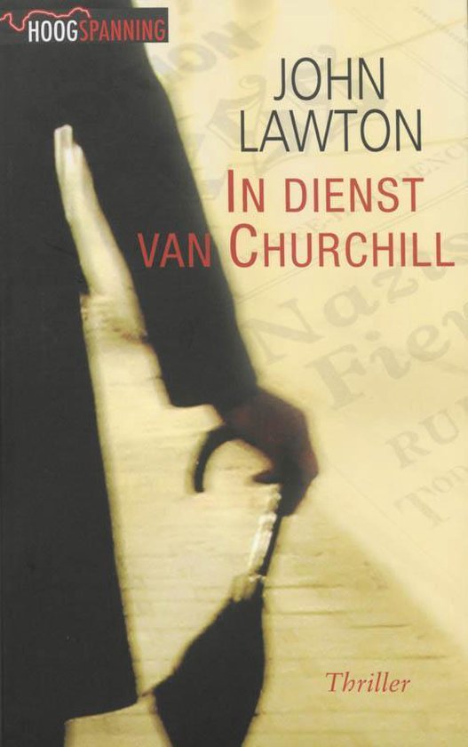 In Dienst Van Churchill - John Lawton