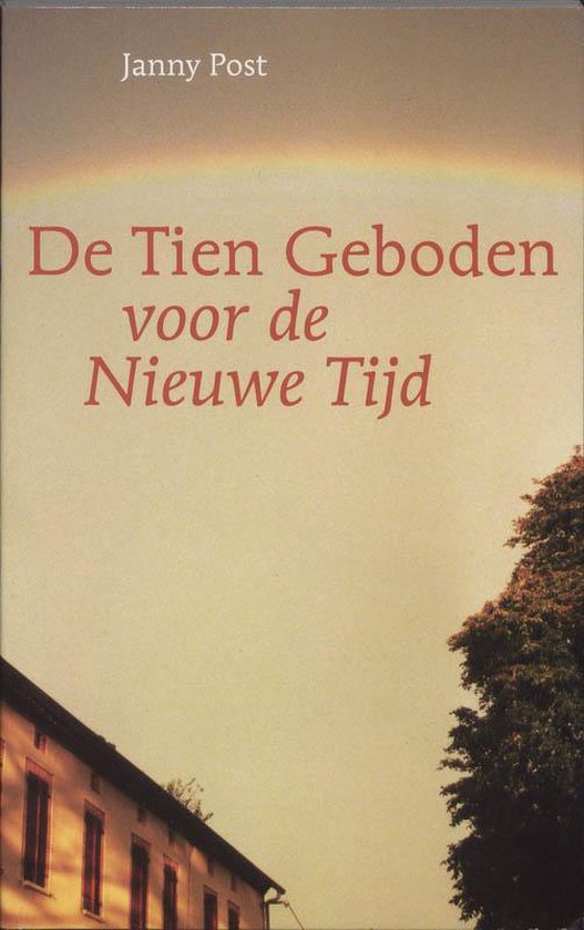 Tien Geboden Voor De Nieuwe Tijd - Post Janny