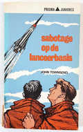 Sabotage op de lanceerbasis - John Townsend