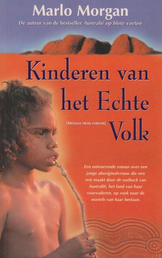 Kinderen Van Het Echte Volk - Marlo Morgan