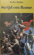 Stryd om rome - Félix Dahn