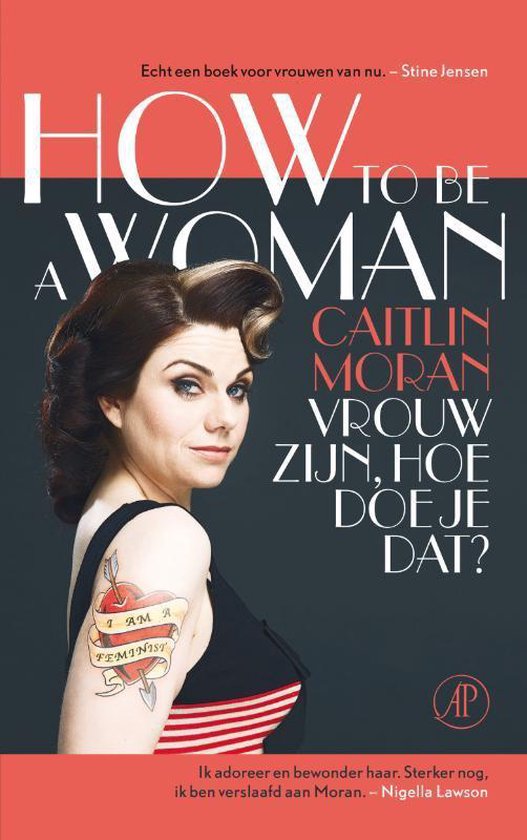 How To Be A Woman - Caitlin Moran
