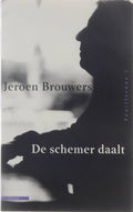 De Schemer Daalt - Jeroen Brouwers, J. Brouwers