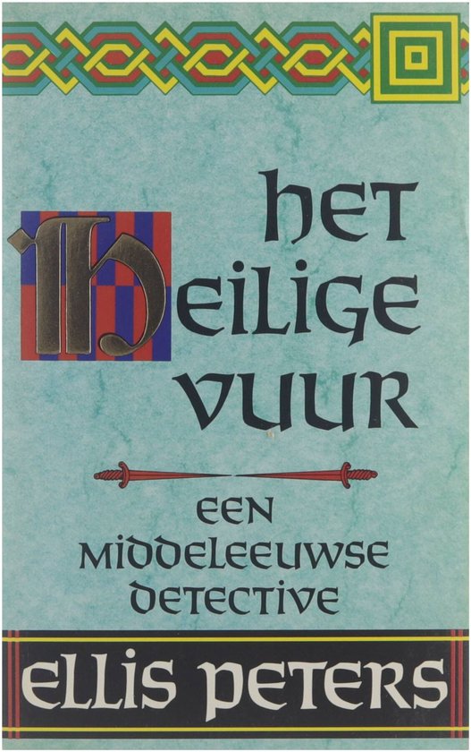 Het heilige vuur - Ellis Peters