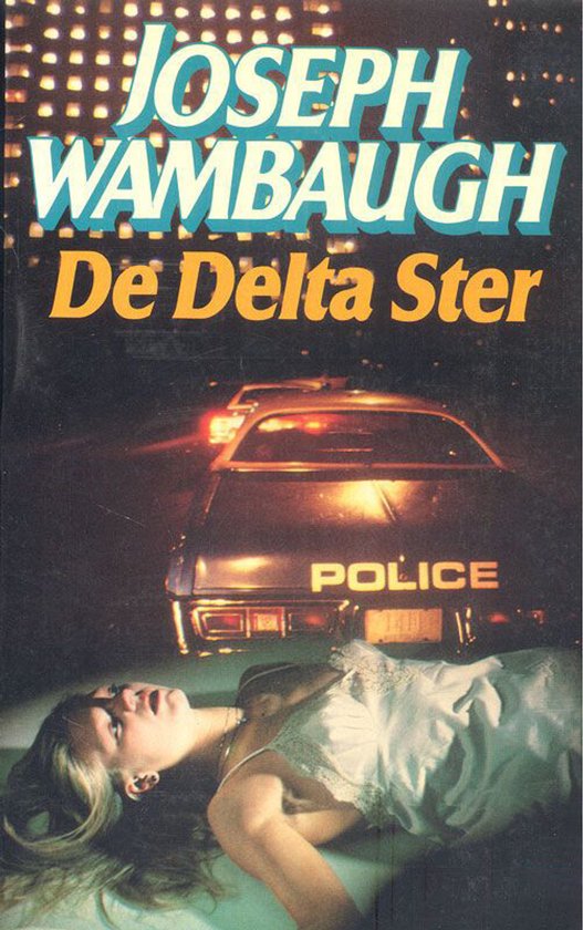 De delta ster - Joseph Wambaugh