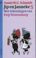 Jip en Janneke 5 - Annie M.G. Schmidt, Fiep Westendorp