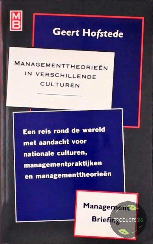 MANAGEMENTTHEORIEËN VERSCH CUL - Hofstede Geert