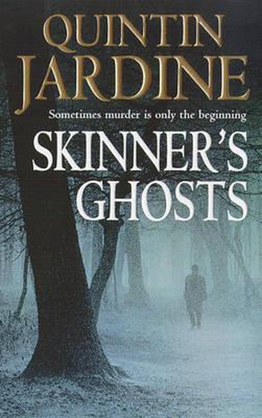 Skinner's Ghosts - Quintin Jardine
