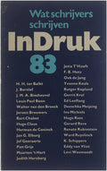 InDruk 83 : wat schrijvers schrijven InDruk drieëntachtig - Onbekend, Jaap Goedegebuure