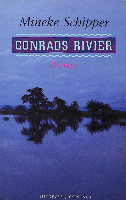 Conrads rivier - Mineke Schipper