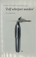 De Schrijfbibliotheek Zelf Schrijver Worden - L. Stiller