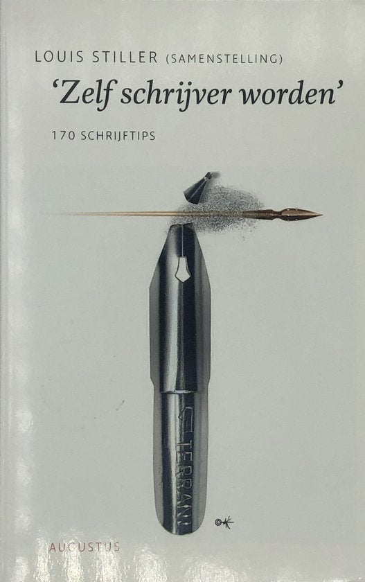 De Schrijfbibliotheek Zelf Schrijver Worden - L. Stiller