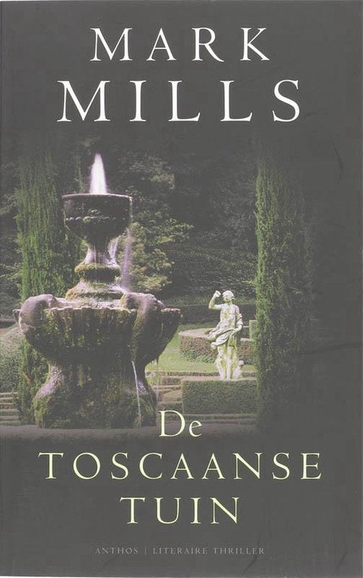 De Toscaanse Tuin - Mark Mills