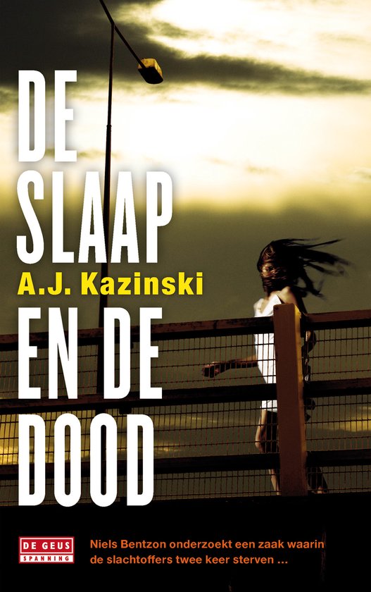De slaap en de dood - A.J. Kazinski