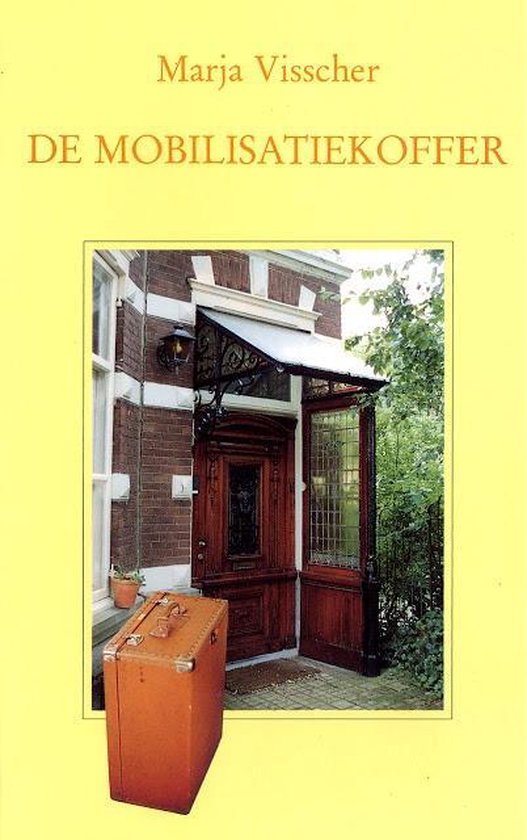 De mobilisatiekoffer - Y.M. Visscher