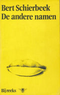 Andere namen - Bert Schierbeek