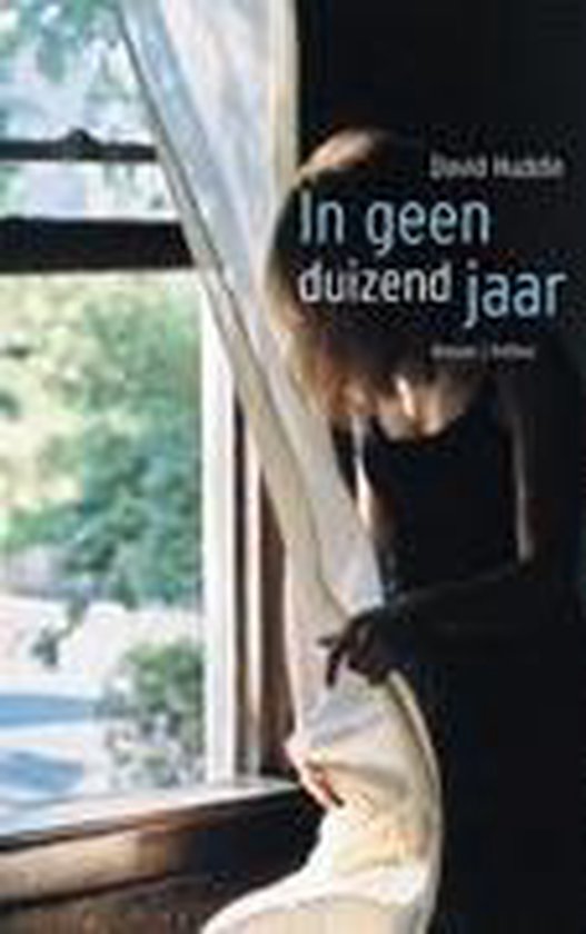 In Geen Duizend Jaar - D. Huddle
