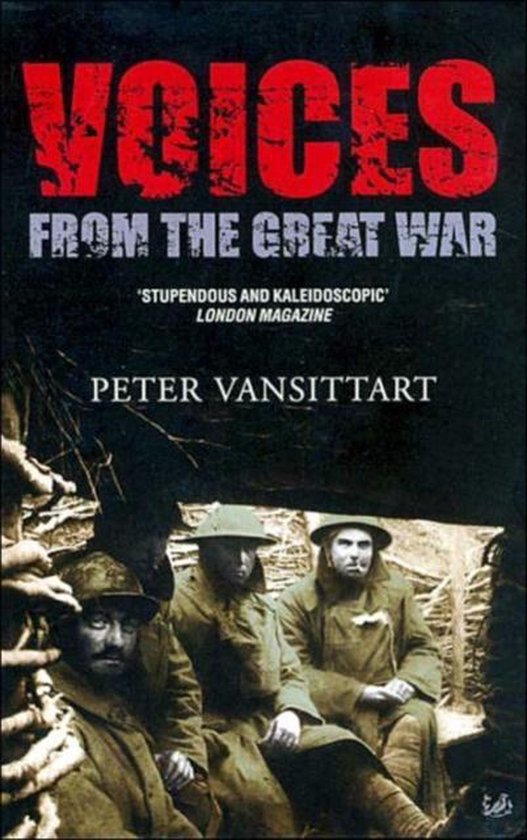 Voices from the Great War - Peter Vansittart
