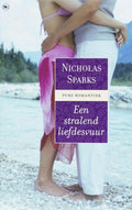 Een Stralend Liefdesvuur - Annemarie Verbeek, Nicholas Sparks