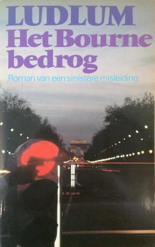 Het bourne bedrog - Robert Ludlum