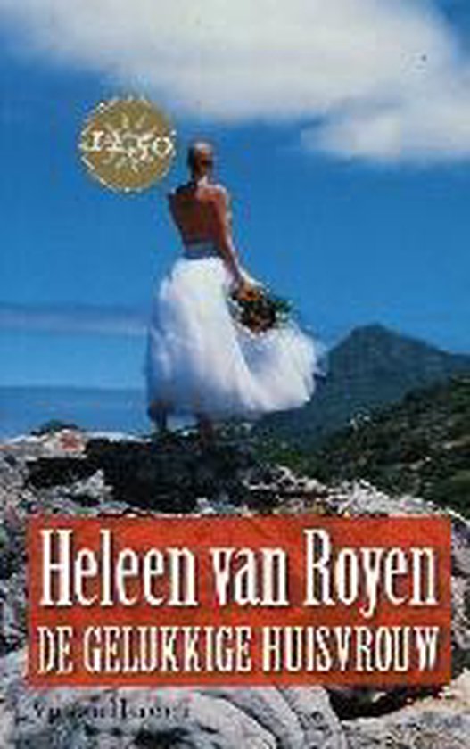 De Gelukkige Huisvrouw - Heleen van Royen