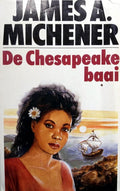 Chesapeake - baai - James A. Michener, James A. Vela - McConnell