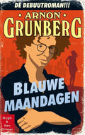Blauwe maandagen - Arnon Grunberg