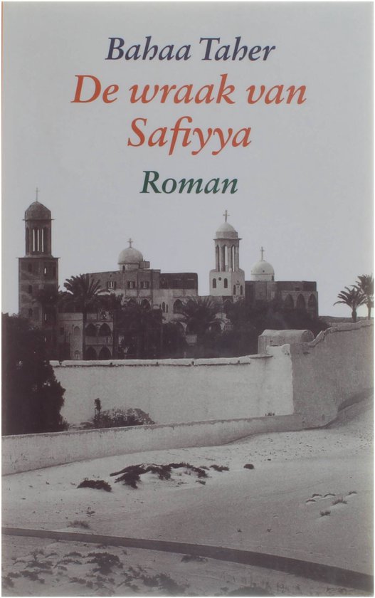 Wraak Van Safyya - Bahaa Taher